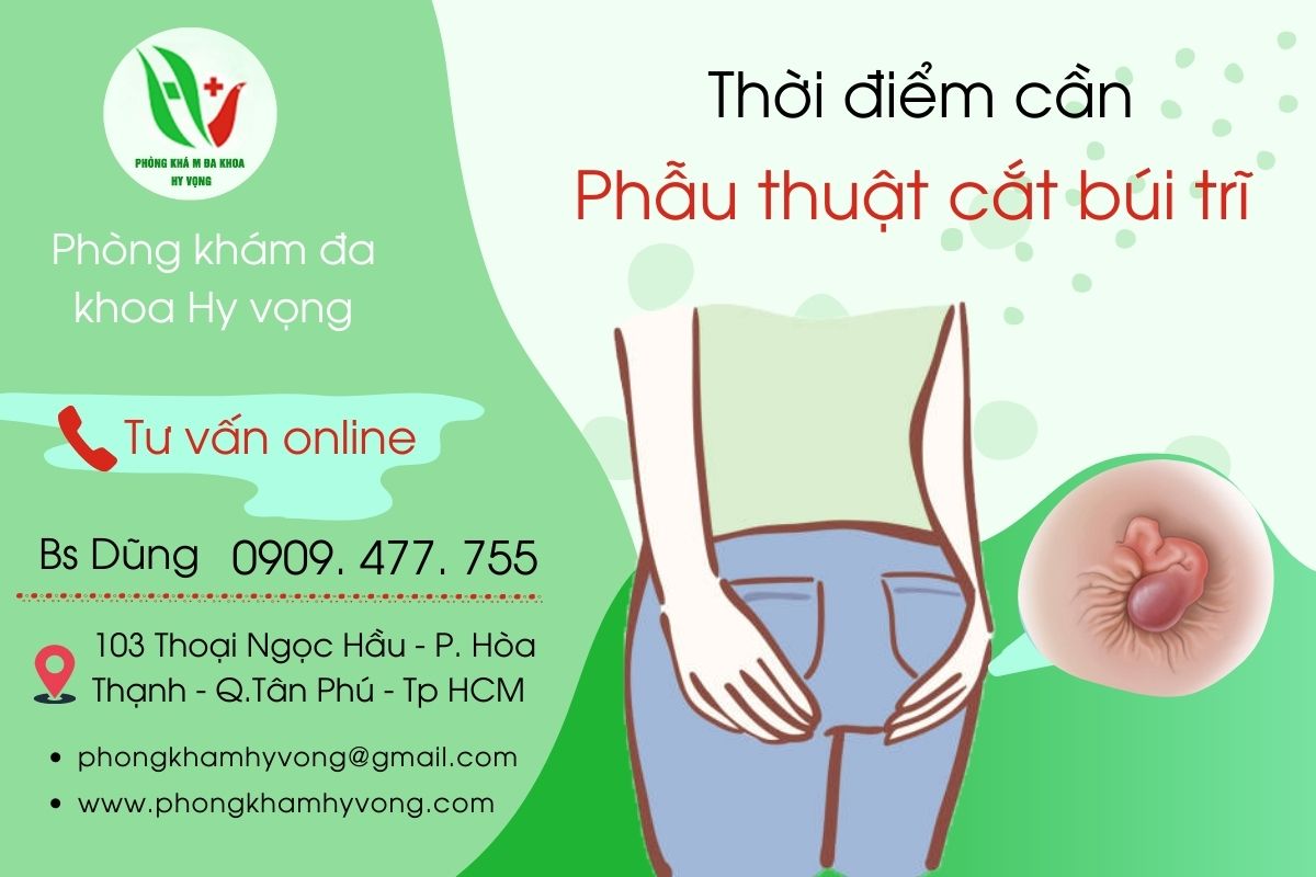 Bệnh trĩ: Thời điểm nào thì phẫu thuật phù hợp 